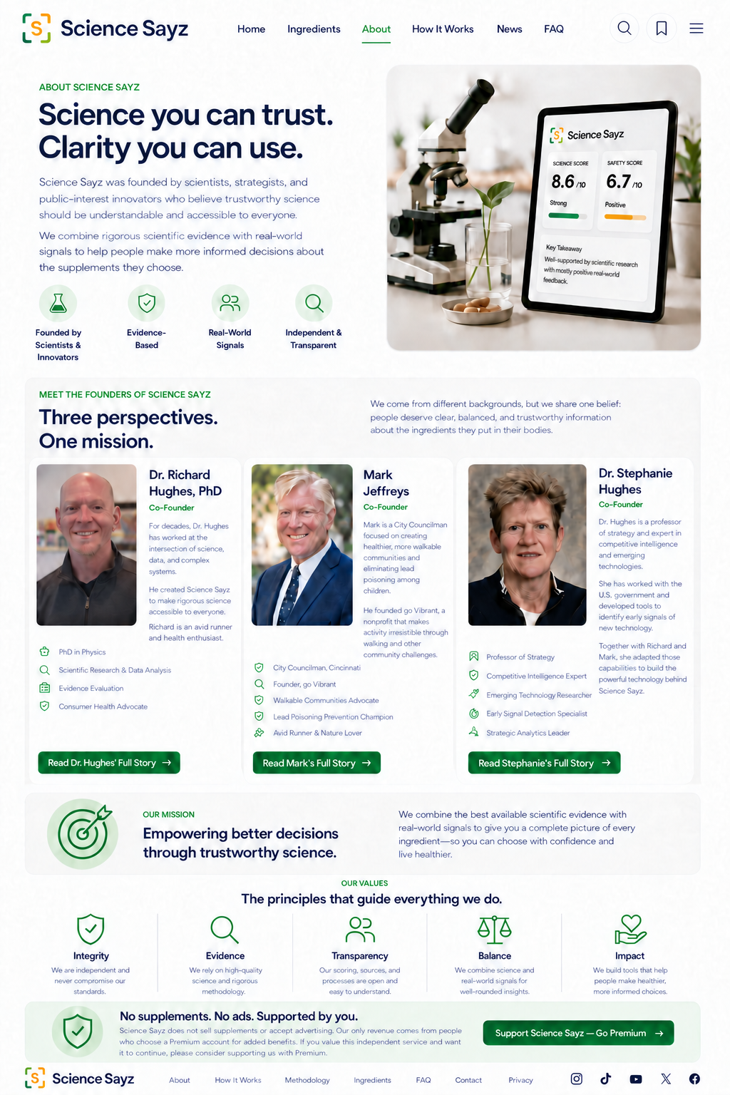 About Science Sayz: Science you can trust. Clarity you can use. Meet founders Dr. Richard Hughes, Mark Jeffreys, and Dr. Stephanie Hughes; learn about the mission, values, independence, and Premium support model.